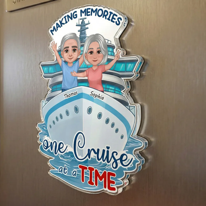 Making Memories One Cruise at a Time Acrylic Magnet, Personalized Couple Cruise Door Decor, Sweet Trip Keepsake Gift